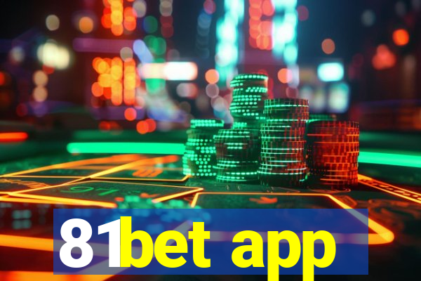 81bet app